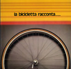 La bicicletta racconta...